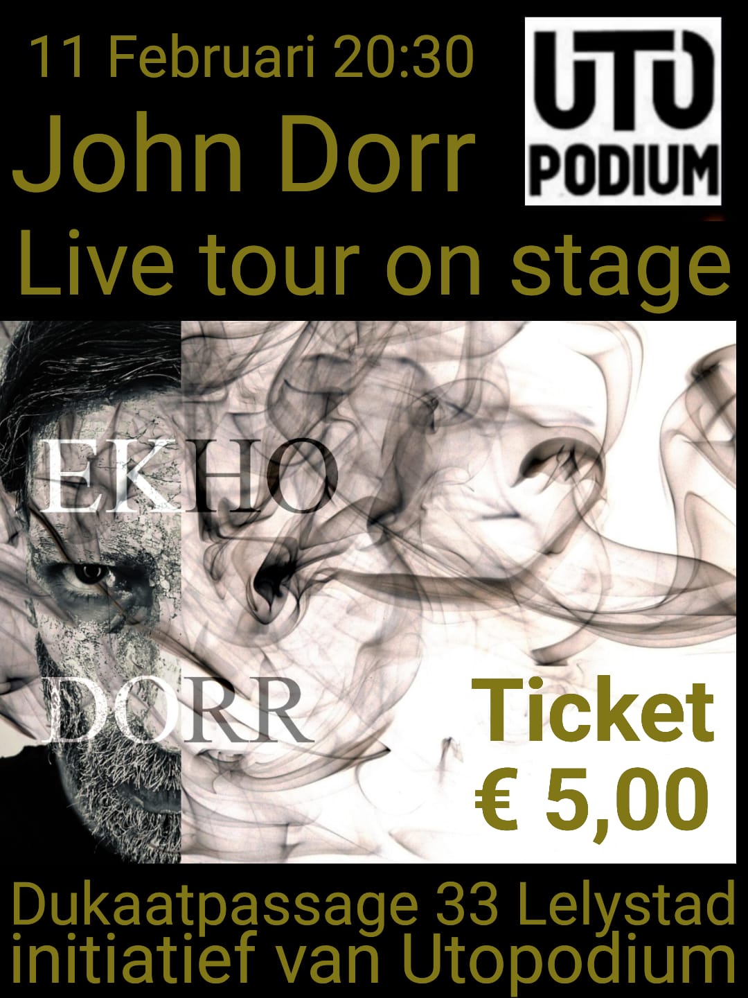 John Dorr - Live tour on stage